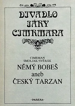 Němý Bobeš aneb Český Tarzan