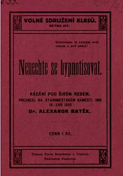 Nenechte se hypnotisovat