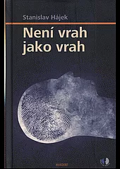Není vrah jako vrah
