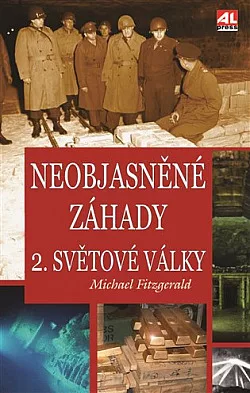 Neobjasněné záhady 2. světové války