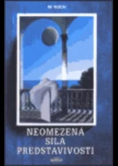 Neomezená síla představivosti