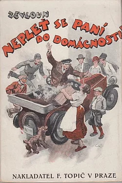 Nepleť se paní do domácnosti!