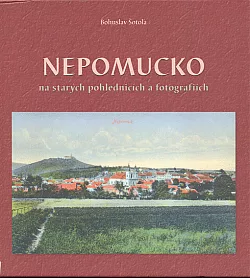 Nepomucko na starých pohlednicích a fotografiích
