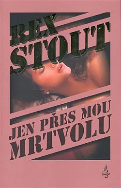 Jen přes mou mrtvolu