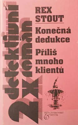 Konečná dedukce / Příliš mnoho klientů