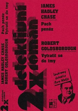 Pach peněz / Vytratit se do tmy
