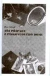 Tři případy z pískovcového domu