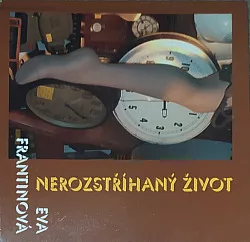 Nerozstříhaný život