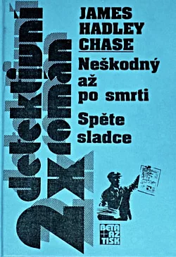 Neškodný až po smrti / Spěte sladce