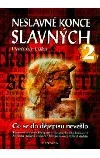 Neslavné konce slavných 2