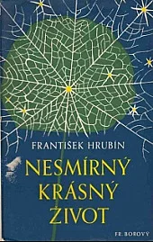 Nesmírný krásný život