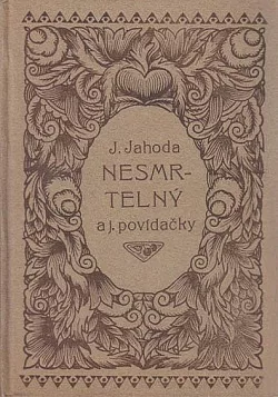 Nesmrtelný a jiné povídačky