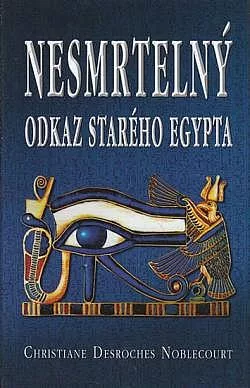 Nesmrtelný odkaz Starého Egypta