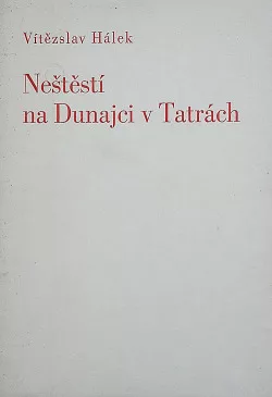 Neštěstí na Dunajci v Tatrách
