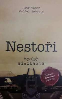 Nestoři české advokacie