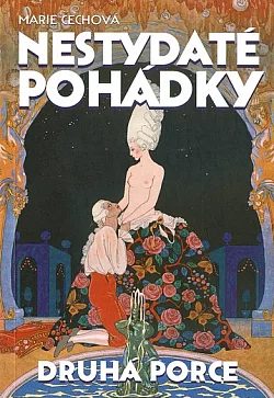 Nestydaté pohádky - Druhá porce