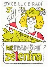 Netradiční zelenina