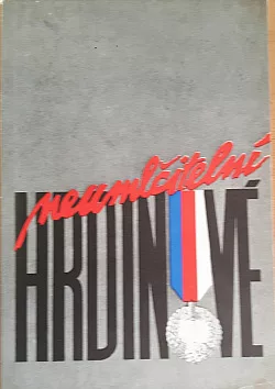 Neumlčitelní hrdinové