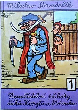 Neuvěřitelné příhody žáků Kopyta a Mňouka 1 (26 povídek)