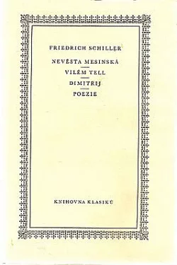 Nevěsta mesinská / Vilém Tell / Dimitrij / Poezie
