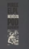 Nevěsta pod kamenem