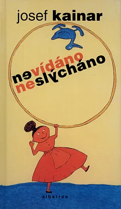Nevídáno - neslýcháno