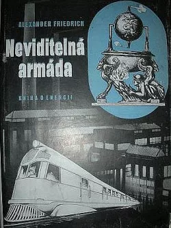 Neviditelná armáda, kniha o energii