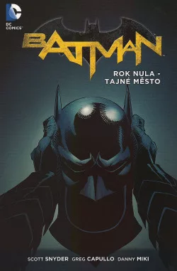 Batman: Rok nula - Tajné město