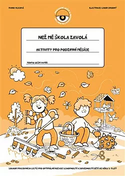 Než mě škola zavolá: Aktivity pro podzimní měsíce