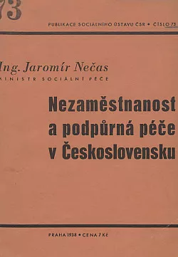 Nezaměstnanost a podpůrná péče v Československu