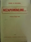 Nezapomínejme: výkřiky české duše
