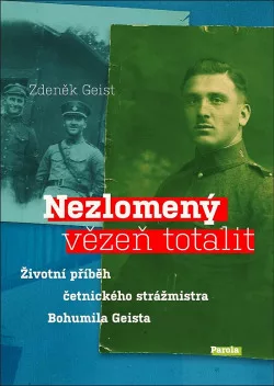 Nezlomený vězeň totalit