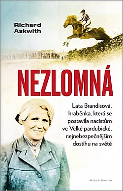 Nezlomná: Hraběnka, která se postavila nacistům ve Velké pardubické, nejnebezpečnějším dostihu na světě