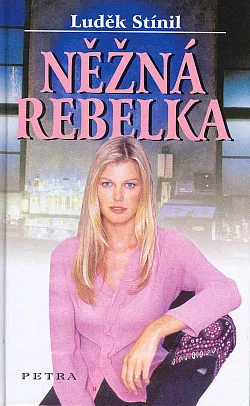 Něžná rebelka