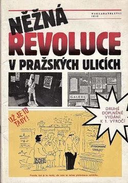 Něžná revoluce v pražských ulicích