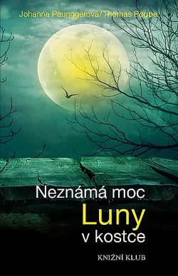 Neznámá moc Luny v kostce