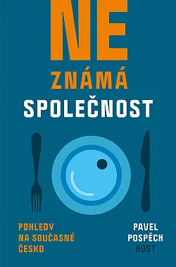 Neznámá společnost: Pohledy na současné Česko