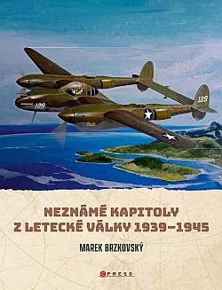 Neznámé kapitoly z letecké války 1939–1945