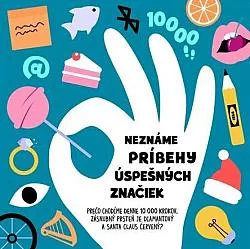 Neznáme príbehy úspešných značiek