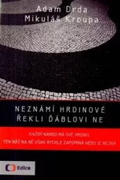Neznámí hrdinové řekli ďáblovi ne