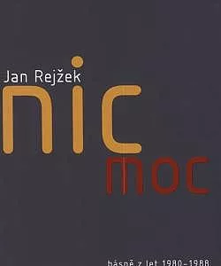 Nic moc: básně z let 1980-1988