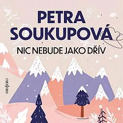 Nic nebude jako dřív