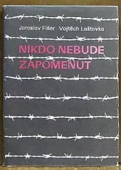 Nikdo nebude zapomenut