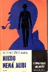 Nikdo nemá alibi