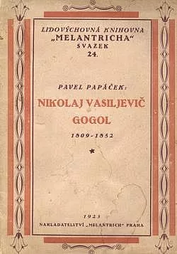 Nikolaj Vasil'jevič Gogol 1809-1852