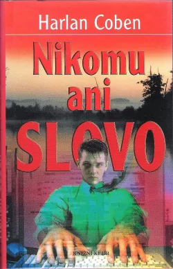 Nikomu ani slovo