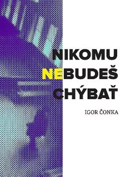 Nikomu nebudeš chýbať