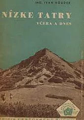 Nízke Tatry včera a dnes