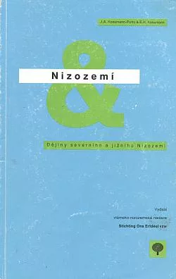 Nizozemí: Dějiny severního a jižního Nizozemí