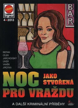 Noc jako stvořená pro vraždu a další kriminální příběhy
